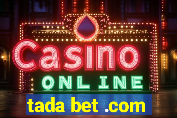 tada bet .com